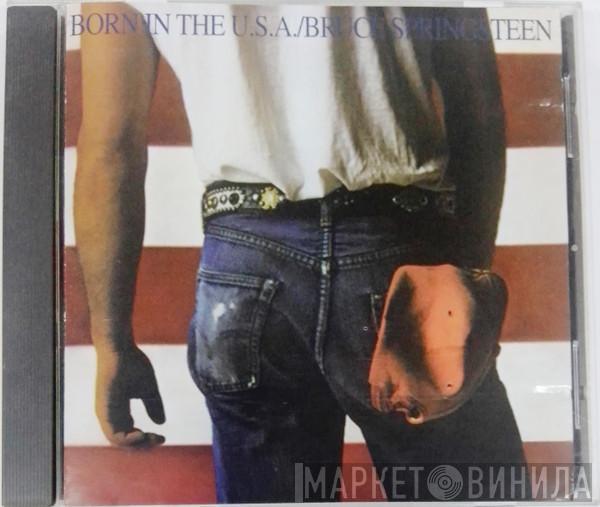  Bruce Springsteen  - Born In The U.S.A.