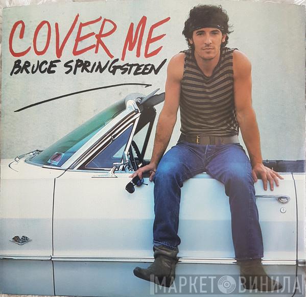 Bruce Springsteen  - Cover Me