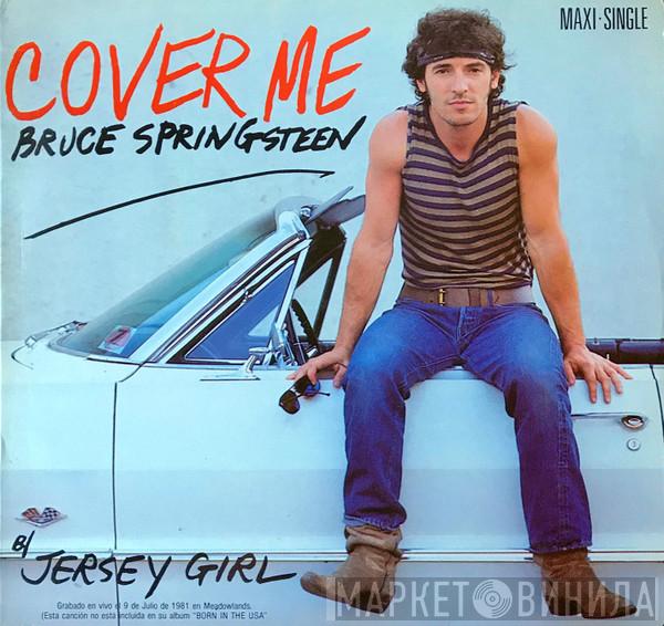  Bruce Springsteen  - Cover Me
