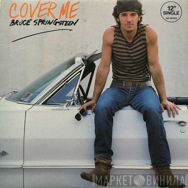  Bruce Springsteen  - Cover Me