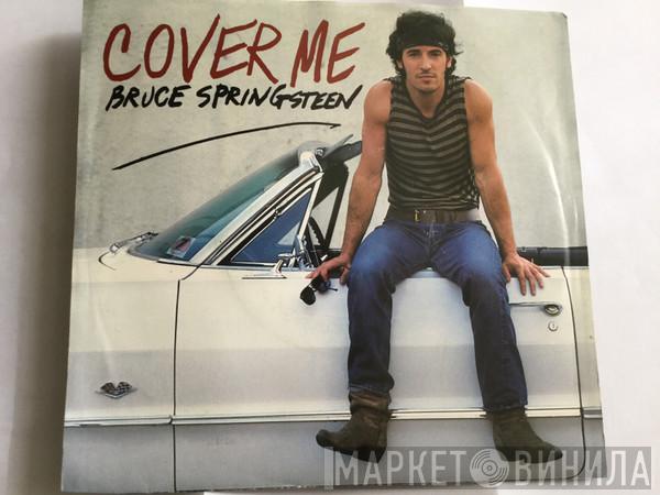  Bruce Springsteen  - Cover Me