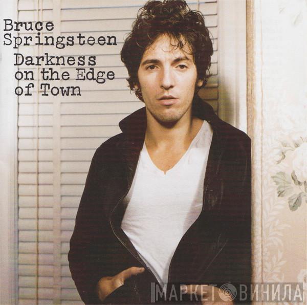 Bruce Springsteen - Darkness On The Edge Of Town