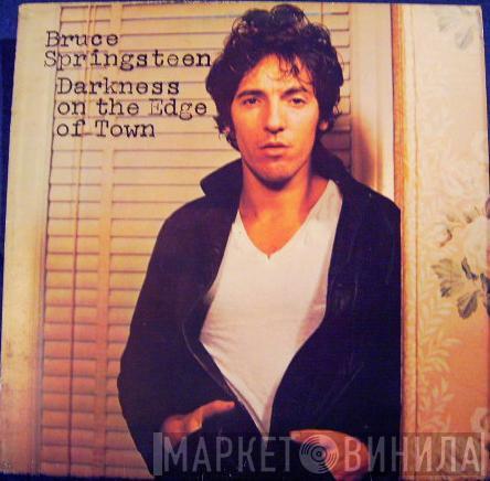 Bruce Springsteen - Darkness On The Edge Of Town