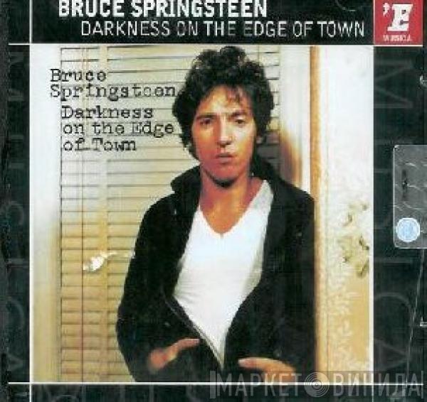  Bruce Springsteen  - Darkness On The Edge Of Town