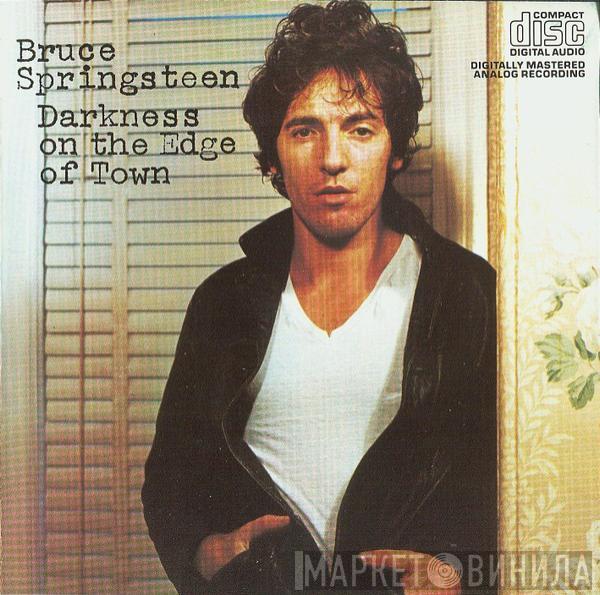  Bruce Springsteen  - Darkness On The Edge Of Town