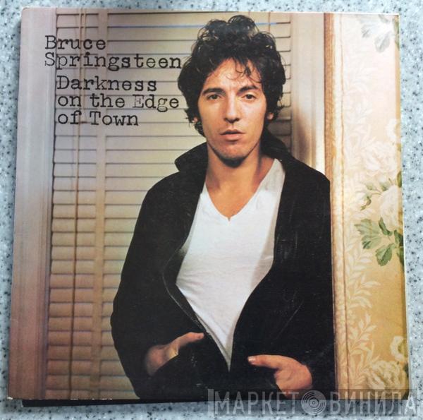 Bruce Springsteen - Darkness On The Edge Of Town