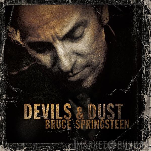  Bruce Springsteen  - Devils & Dust