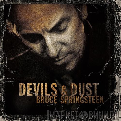  Bruce Springsteen  - Devils & Dust