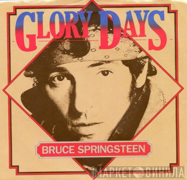  Bruce Springsteen  - Glory Days