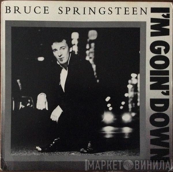  Bruce Springsteen  - I'm Goin' Down