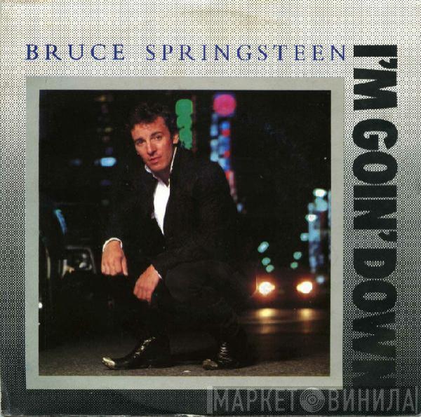  Bruce Springsteen  - I'm Goin' Down