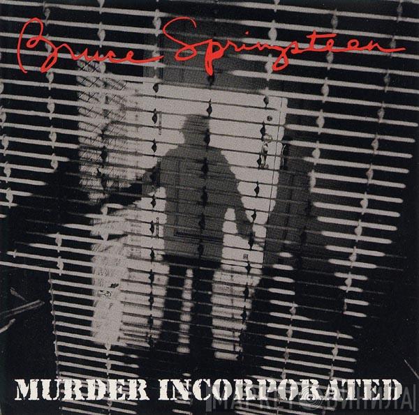 Bruce Springsteen - Murder Incorporated