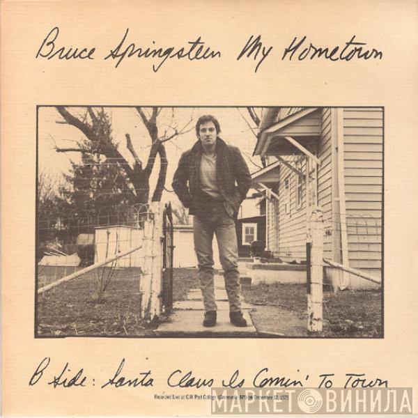  Bruce Springsteen  - My Hometown