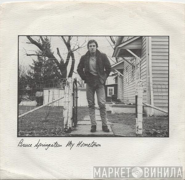  Bruce Springsteen  - My Hometown