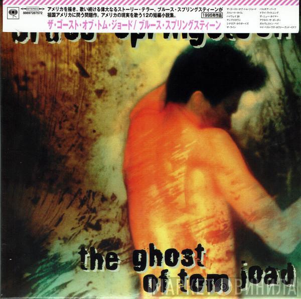 Bruce Springsteen - The Ghost Of Tom Joad