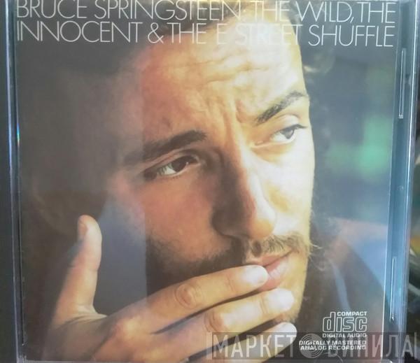  Bruce Springsteen  - The Wild, The Innocent & The E Street Shuffle