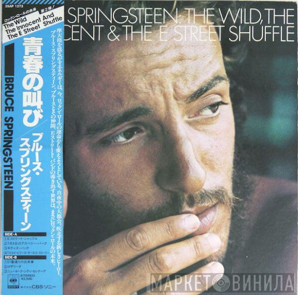 Bruce Springsteen - The Wild, The Innocent & The E Street Shuffle