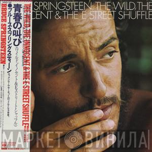  Bruce Springsteen  - The Wild, The Innocent & The E Street Shuffle