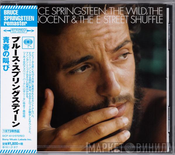  Bruce Springsteen  - The Wild, The Innocent &  The E Street Shuffle