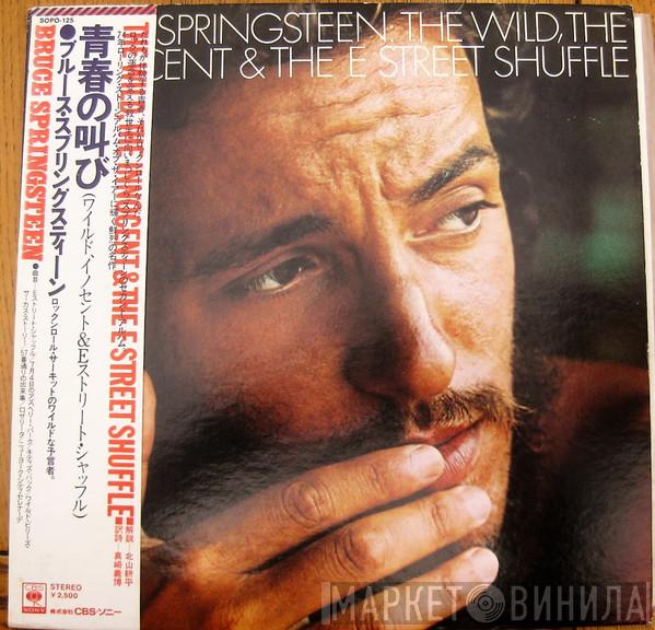  Bruce Springsteen  - The Wild, The Innocent & The E Street Shuffle