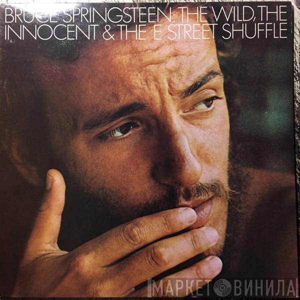  Bruce Springsteen  - The Wild, The Innocent & The E Street Shuffle