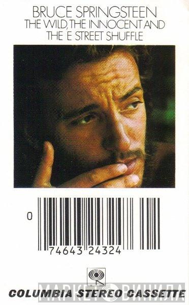  Bruce Springsteen  - The Wild, The Innocent & The E Street Shuffle