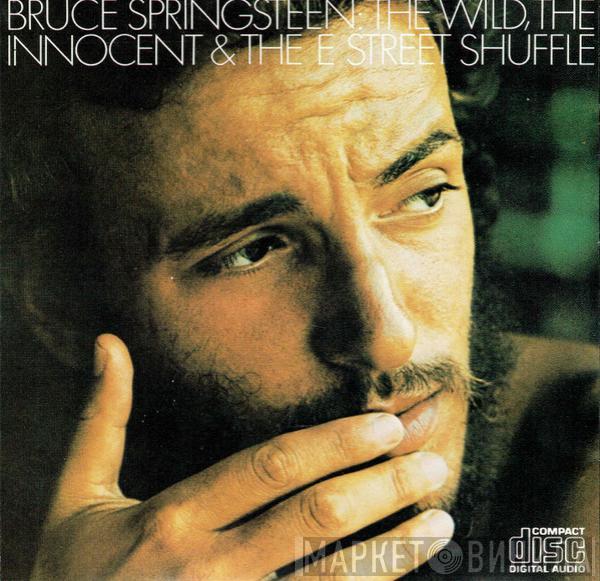  Bruce Springsteen  - The Wild, The Innocent &  The E Street Shuffle
