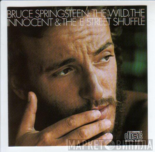  Bruce Springsteen  - The Wild, The Innocent &  The E Street Shuffle
