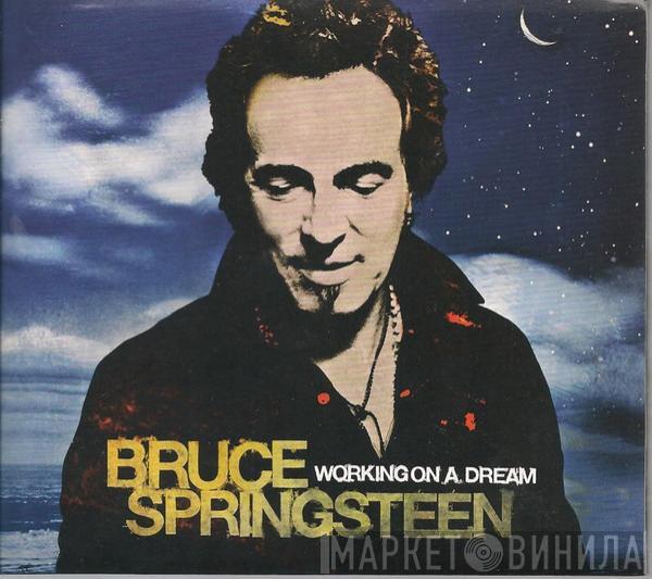  Bruce Springsteen  - Working On A Dream