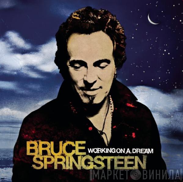  Bruce Springsteen  - Working On A Dream