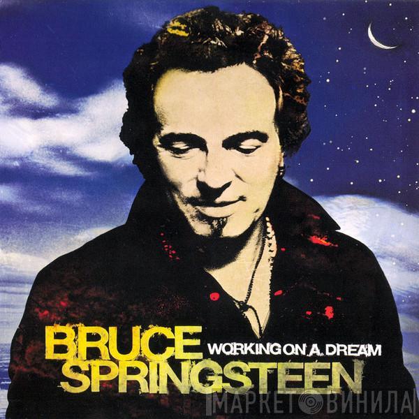  Bruce Springsteen  - Working On A Dream