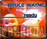  Bruce Wayne  - Ready