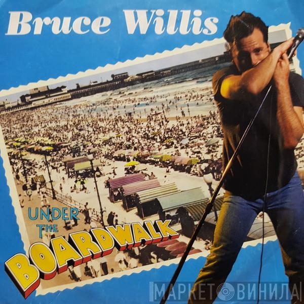  Bruce Willis  - Under The Boardwalk / Jackpot (Bruno's Hop)