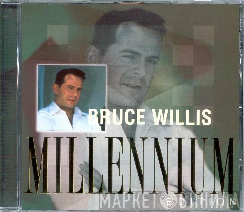  Bruce Willis  - Millennium