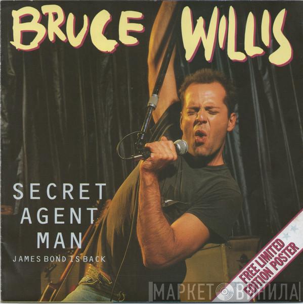  Bruce Willis  - Secret Agent Man - James Bond Is Back