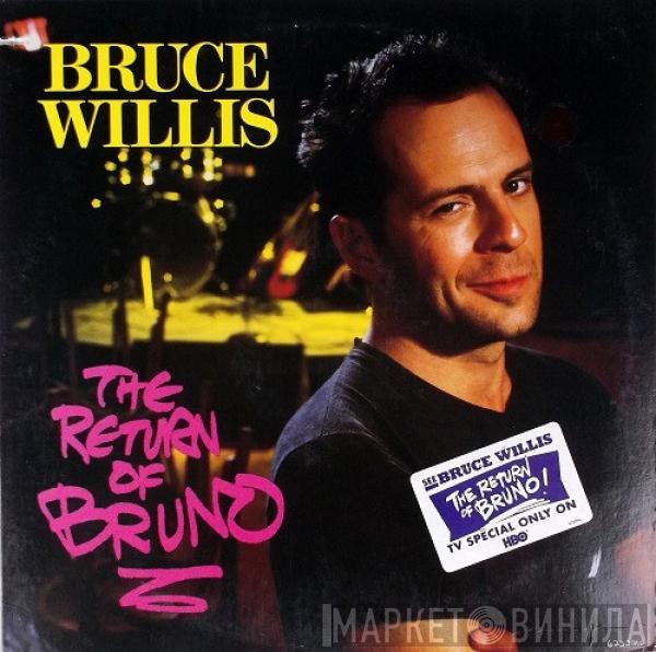  Bruce Willis  - The Return Of Bruno