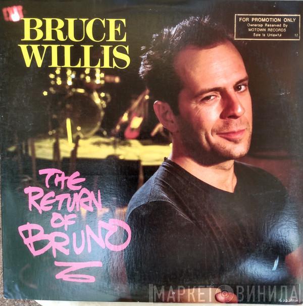  Bruce Willis  - The Return Of Bruno