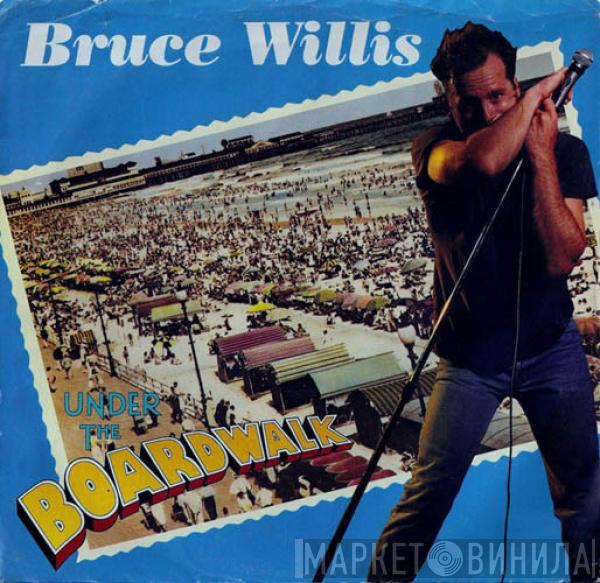 Bruce Willis - Under The Boardwalk / Jackpot (Bruno's Hop)