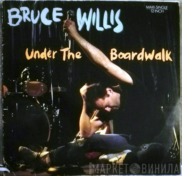  Bruce Willis  - Under The Boardwalk