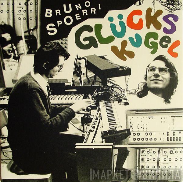 Bruno Spoerri  - Glückskugel