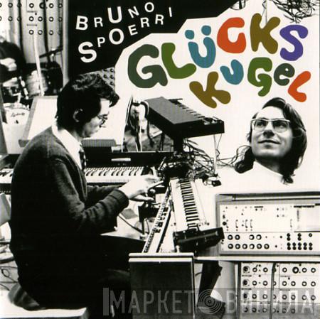  Bruno Spoerri  - Glückskugel