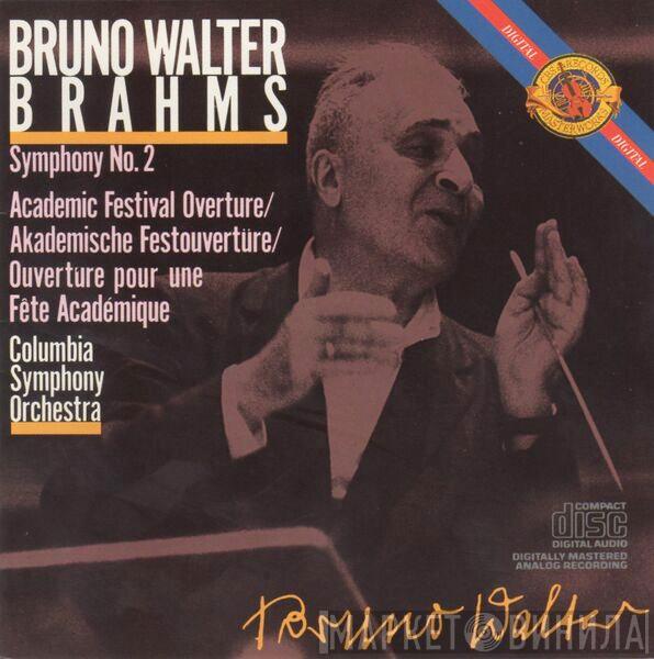 , Bruno Walter , Johannes Brahms  Columbia Symphony Orchestra  - Bruno Walter - Johannes Brahms