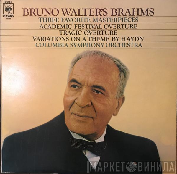 , Bruno Walter , Johannes Brahms  Columbia Symphony Orchestra  - Bruno Walter's Brahms (Three Favourite Masterpieces)