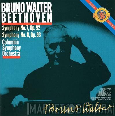, Bruno Walter , Ludwig van Beethoven  Columbia Symphony Orchestra  - Beethoven - Symphony No. 7, Op. 92 - Symphony No. 8, Op. 93