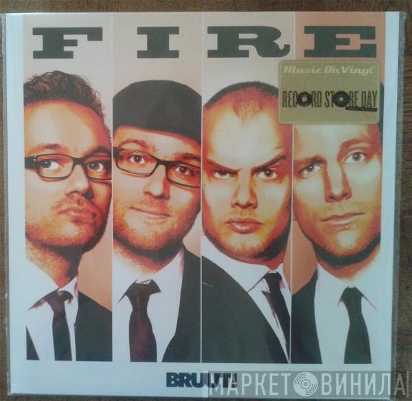 Bruut! - Fire