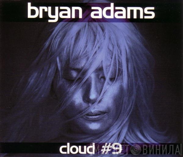 Bryan Adams - Cloud #9