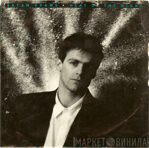  Bryan Adams  - Heat Of The Night