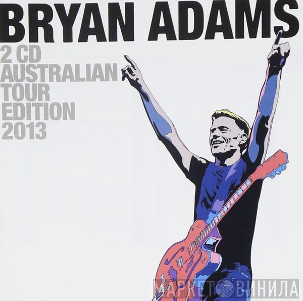 Bryan Adams - His Greatest Hits (2 CD Australian Tour Edition 2013)
