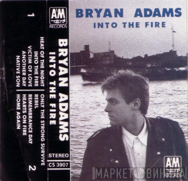  Bryan Adams  - Into The Fire