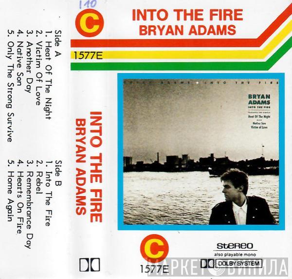  Bryan Adams  - Into The Fire